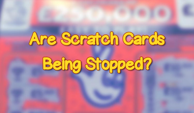 Are Scratch Cards Being Stopped?