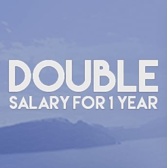 Double Salary for 1 Year Scratch